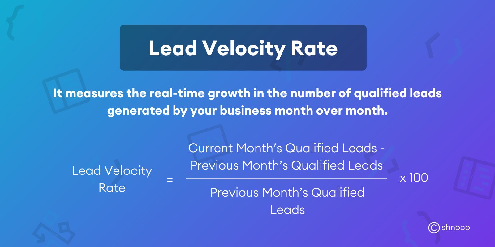 What is Lead Velocity Rate? Formula and Ways to Improve Lead Velocity